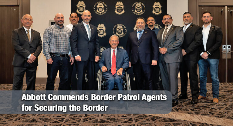 Abbott Commends Border Patrol Agents for Securing the Border