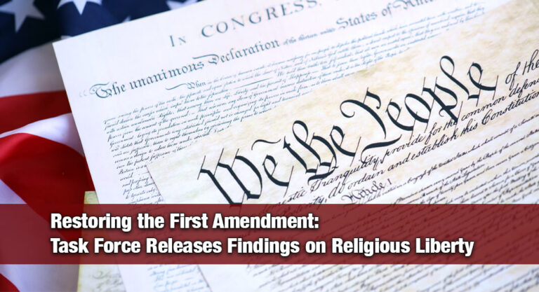 New Task Force Roadmap Outlines Steps to Eradicate Anti-Christian Bias