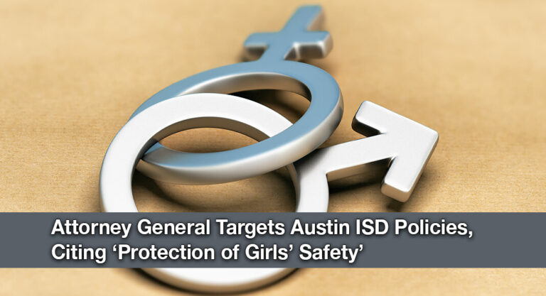 Paxton Steps Up Pressure on Austin ISD in Fight Over School Restroom and Locker Room Rules