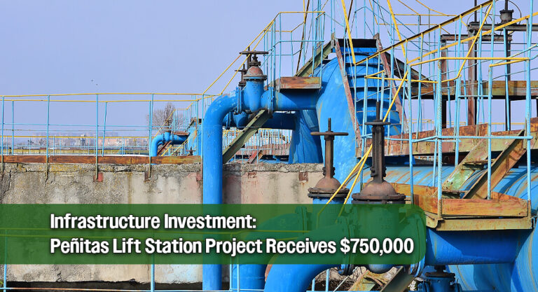 City of Peñitas Awarded $750,000 Grant for Critical Lift Station Project