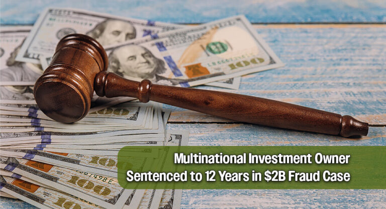 Inside the $2B Collapse: Investment Tycoon Sentenced for Fraud and Bribery