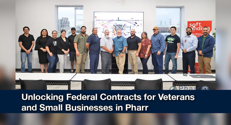 Veterans and Small Businesses Gain Federal Contracting Insight at Pharr Global Business Hub
