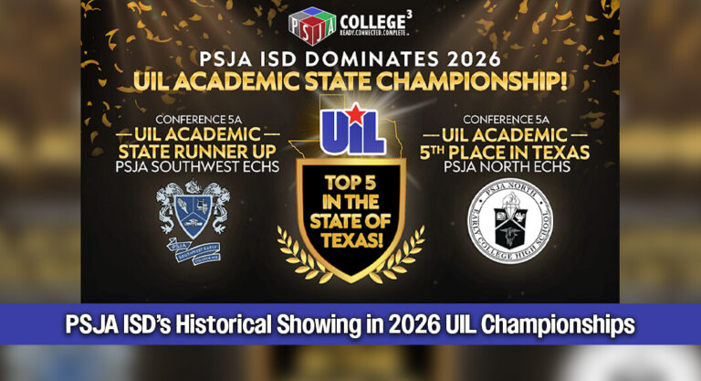 PSJA ISD Secures Two of Texas’ Top 5 Spots at UIL Academic State Finals