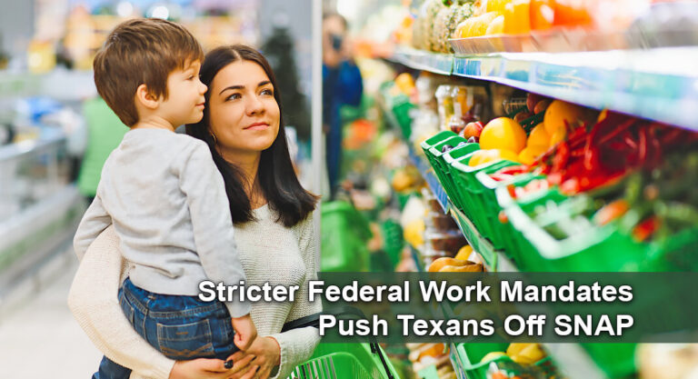 The impact of “One Big Beautiful Bill Act” on Texas SNAP funding