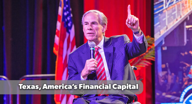 Abbott Declares Texas America’s New Financial Hub