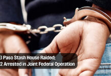 Border Patrol and HSI Raid El Paso Stash House