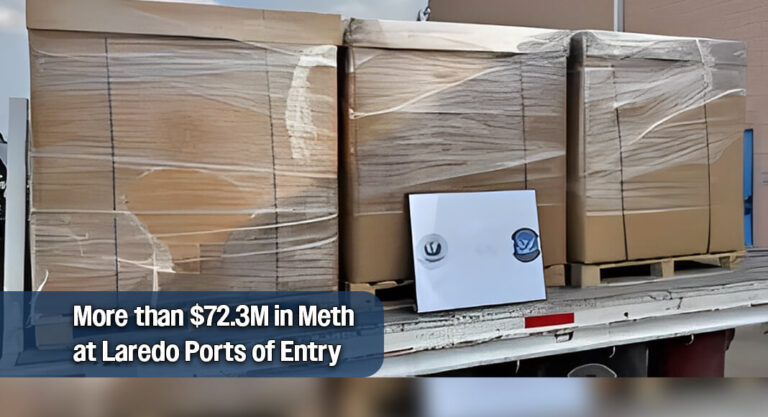 CBP Officers Seize More than $72.3M in Meth at Laredo Ports of Entry