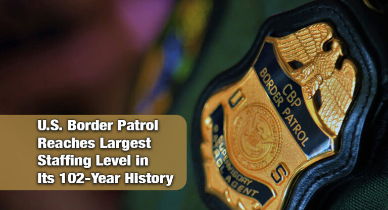 Border Patrol Surpasses Historic Milestone with Over 21,000 Agents