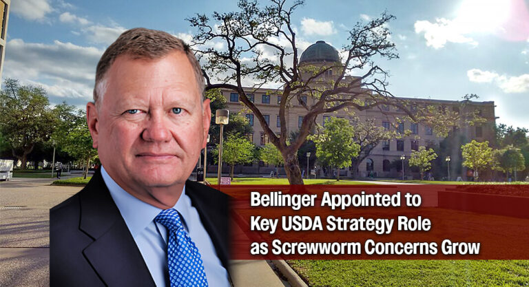 USDA Taps Texas A&M Regent John Bellinger to Lead New World Screwworm Fight