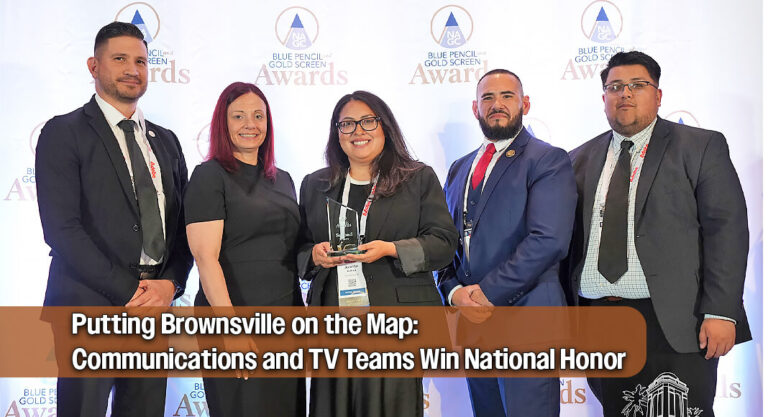Brownsville Communications Department and Brownsville TV Honored with National Award