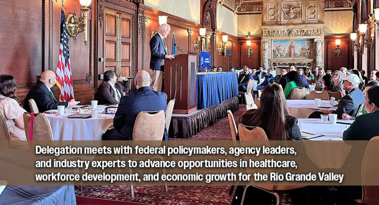 RGV Leaders Advocate for the Region’s Future During Washington, D.C. Mission
