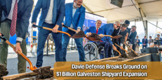 Breaking Ground On $1 Billion Davie Defense Shipyard Modernization In Galveston