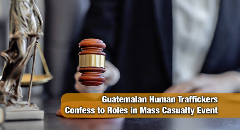 Guatemalan Smugglers Plead Guilty in Deadly 2021 Mexico Truck Crash