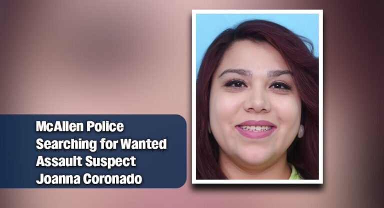 McAllen Police Seek Public’s Help in Locating Assault Suspect