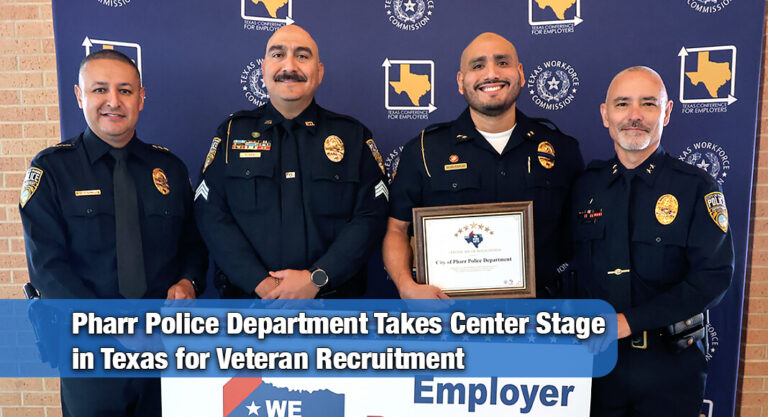 Pharr Police Department Honored Statewide for Commitment to Hiring Veterans