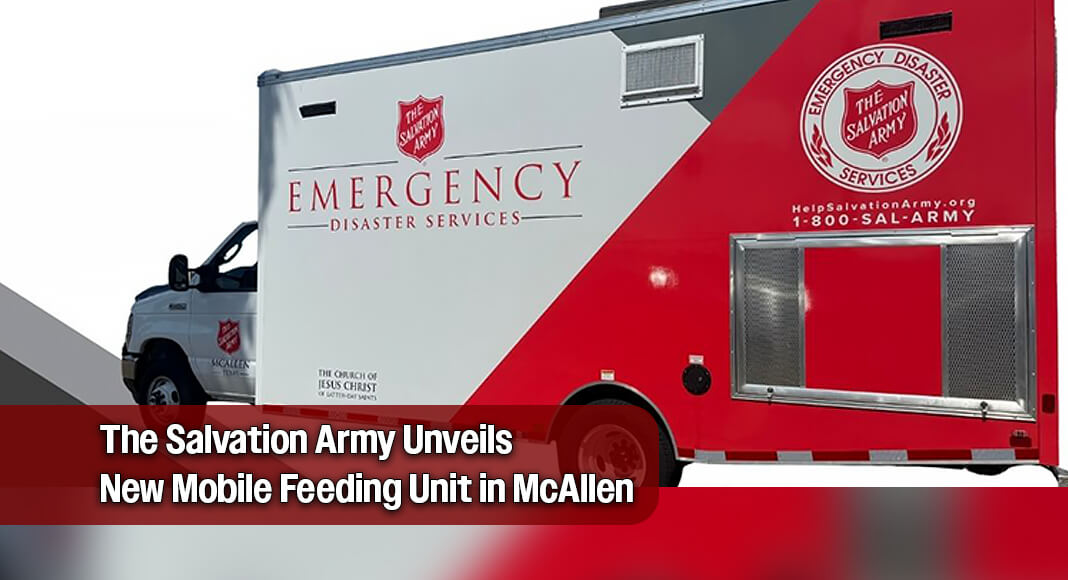 The Salvation Army of McAllen and Hidalgo County, alongside dedicated community partners, will host a formal ribbon-cutting ceremony on Wednesday, June 24, 2026, at 3:00 PM to unveil its brand-new Emergency Disaster Services (EDS) Mobile Feeding Unit.