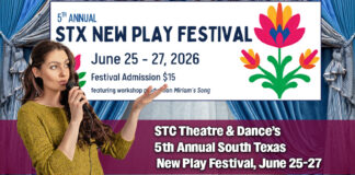 STC Theatre & Dance’s 5th Annual South Texas New Play Festival, June 25-27