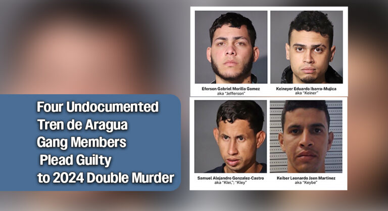 Four Tren de Aragua Members Plead Guilty to 2024 Double Murder
