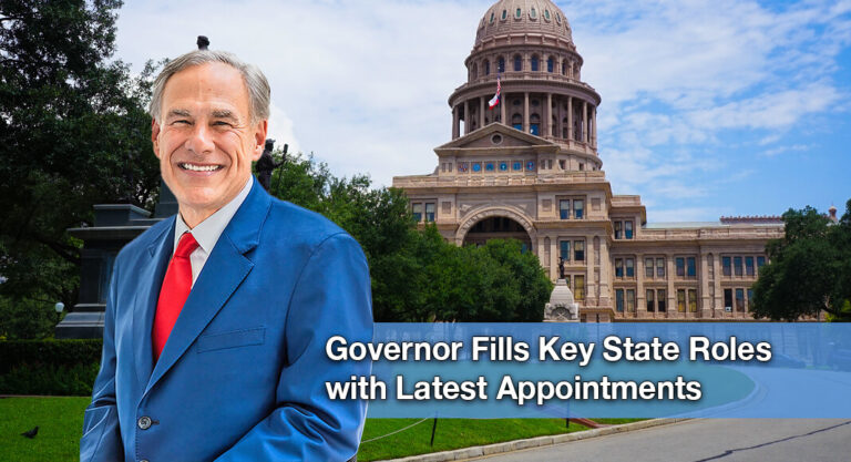 Governor Abbott Announces Latest Slate Of Appointments
