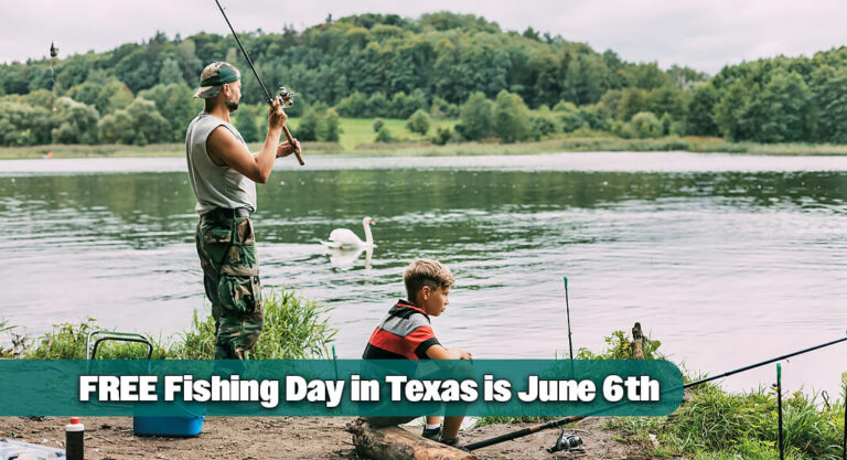 FREE Fishing Day in Texas is June 6th