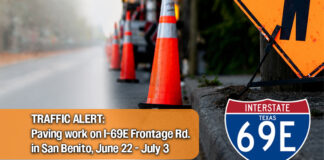 TRAFFIC ALERT: Paving work on I-69E Frontage Road in San Benito, June 23 – July 3