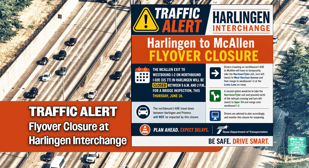 The McAllen exit to westbound I-2 on northbound I-69E (US 77) in Harlingen will be closed between 9 a.m. and 2 p.m., for a bridge inspection, this Thursday, June 18. Courtesy image. Bgd for illustration purposes
