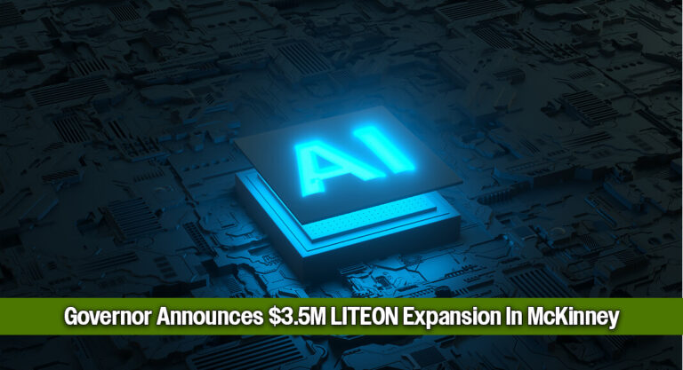 Governor Announces $3.5M LITEON Expansion In McKinney