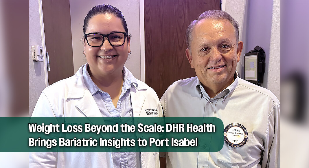 COMMUNITY HEALTH TALK: The Port Isabel Rotary Club recently welcomed Dr. Angela Lomas, bariatric surgeon at DHR Health Brownsville, for a special presentation at Montana’s The Kraken Bar & Grill on South Padre Island. During the meeting, Dr. Lomas highlighted the life-changing bariatric surgery options available at DHR Health Brownsville and discussed how the hospital’s comprehensive weight-loss program helps patients achieve long-term success. She invited members to attend her monthly support club and informational meetings that held in English and Spanish. Pictured from left to right is Dr. Lomas and Lonnie Gillihan, Port Isabel Rotary Club President.