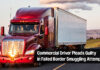 Truck Driver Admits to Human Smuggling Scheme Disguised as Carrot Cargo