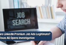 Texas AG Ken Launches Investigation Into LinkedIn Over “Ghost Jobs”