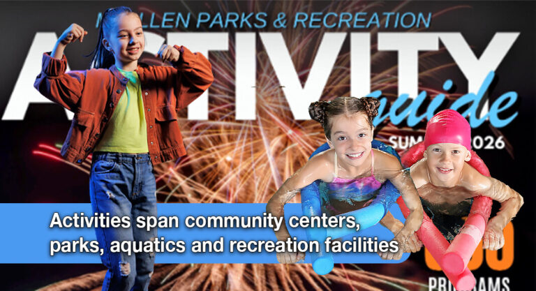 McAllen Keeps Kids Active, Healthy and Engaged All Summer 