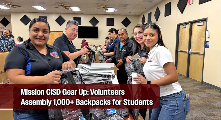 Mission CISD Volunteers Prepare Over 1,000 Backpacks for Back-to-School Bash