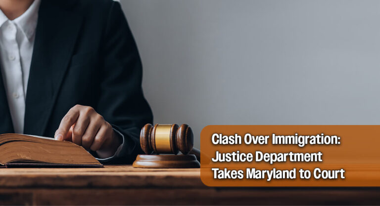Justice Department Challenges Maryland’s Sanctuary Laws in Court