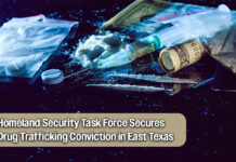 Houston Man Convicted of Drug Trafficking After East Texas Federal Investigation