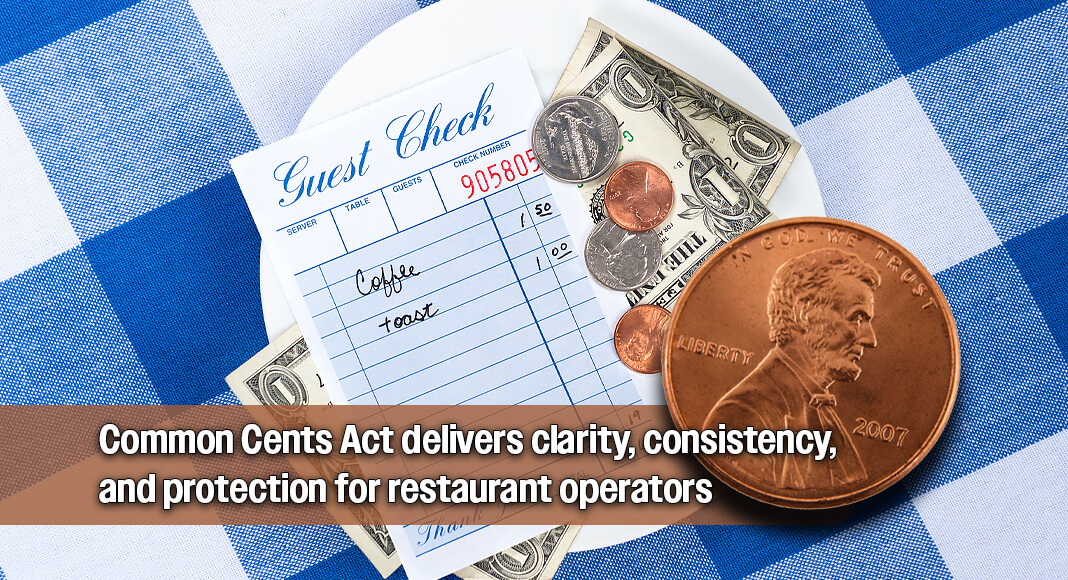 The National Restaurant Association celebrated House passage of the Common Cents Act, a win for restaurant operators who have been contending with the phase out of the penny. Image for illustration purposes