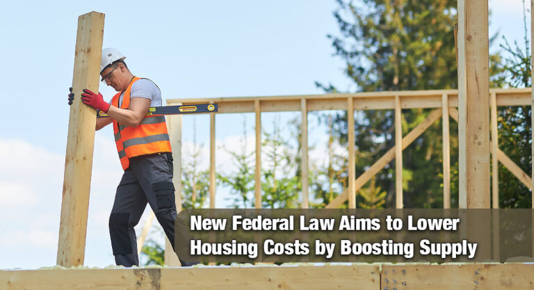 Congress Delivers Major Federal Housing Reform with Passage of ROAD to Housing Act