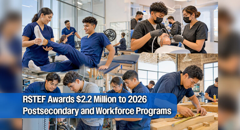 RSTEF Awards $2.2 Million to 2026 Postsecondary and Workforce Programs