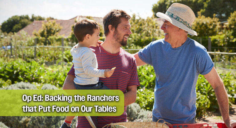 Op Ed: Backing the Ranchers that Put Food on Our Tables
