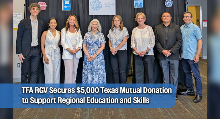 Texas Mutual Invests $5,000 in Teach For America RGV to Drive Local Workforce Development
