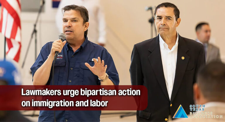 Cuellar and Gonzalez Call for Legal Workforce Solutions at South Texas Builders Forum