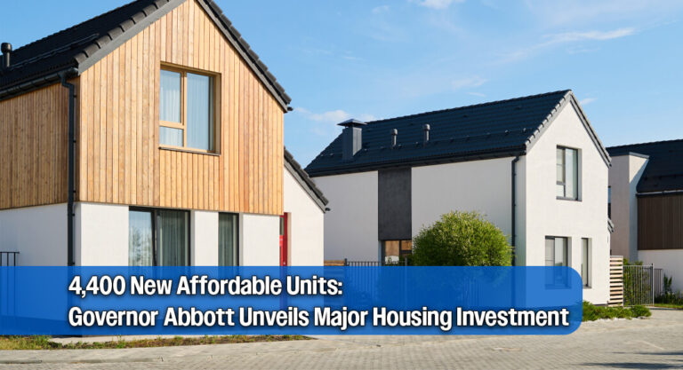 Governor Abbott Announces Over $114 Million In Housing Tax Credits