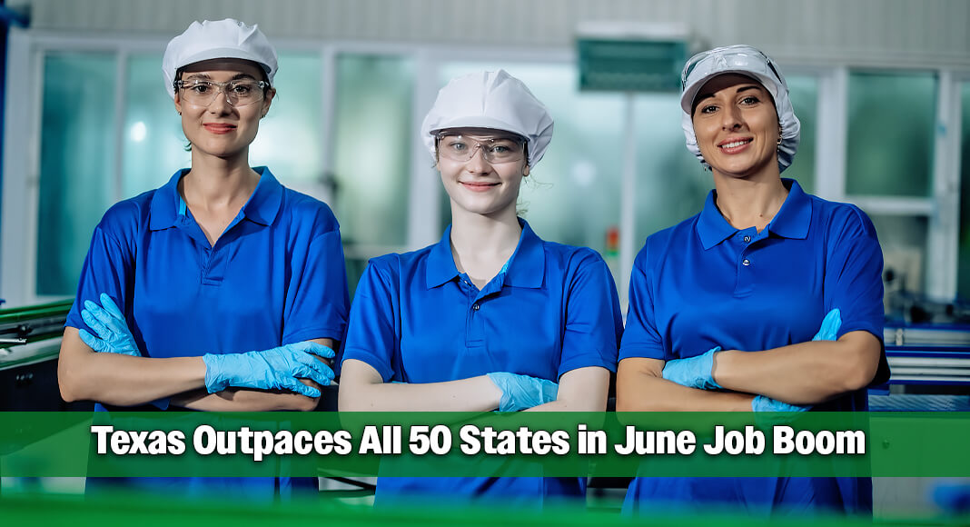Texas leads all states as America’s jobs leader with today’s U.S. Bureau of Labor Statistics employment release showing Texas led all states with a gain of 43,400 nonfarm jobs over the month of June. Image for illustration purposes