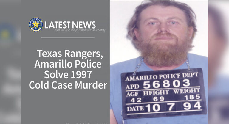 Texas Rangers, Amarillo Police Solve 1997 Cold Case Murder
