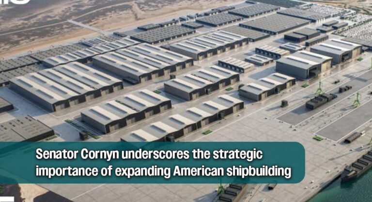 Cornyn Hails 10,000-Job Port Alpha Shipyard Coming to Brownsville