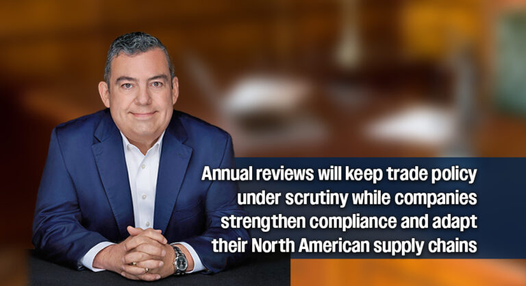 Jorge Torres says, “USMCA Uncertainty Isn’t Over, Businesses Must Prepare