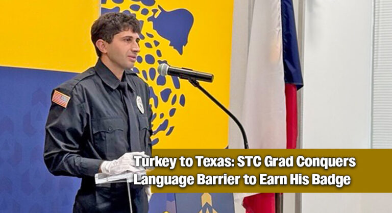 The Inspiring Journey of a Turkish STC Alum Turned Texas Cop
