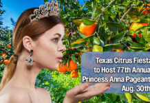 Texas Citrus Fiesta to Host 77th Annual Princess Anna Pageant, Aug. 30th