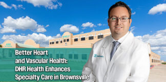 DHR Health To Add Advanced Vascular Care Services to Its Brownsville Multispecialty Clinic