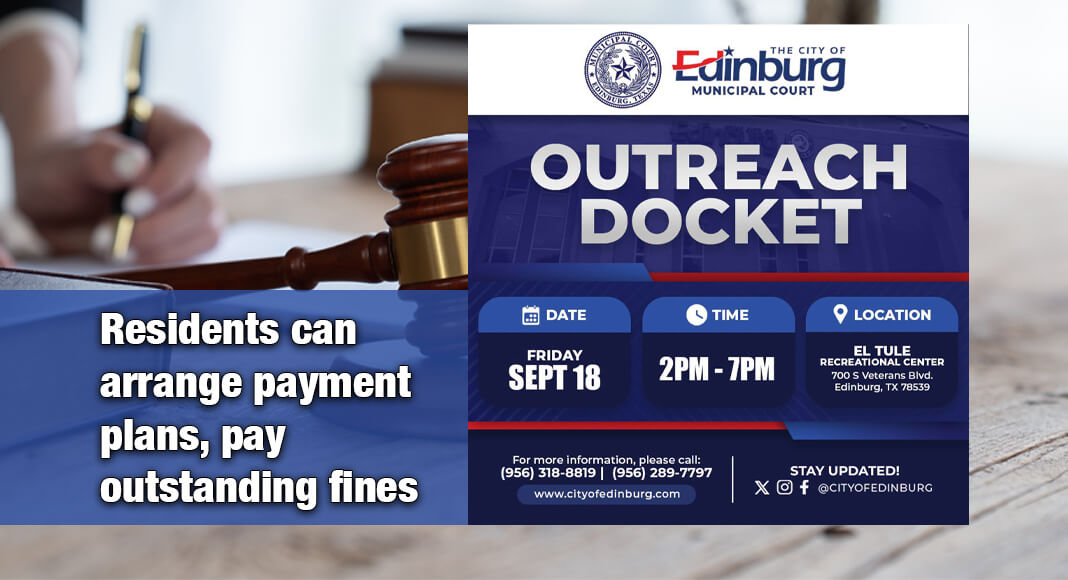 To better serve the community, the Edinburg Municipal Court will host another Mobile Outreach Docket for residents with outstanding tickets or warrants at the El Tule Recreational Center (700 S. Veterans Blvd.) on Friday, September 18, 2026, from 2 to 7 p.m. Courtesy image. Bgd for illustration purposes