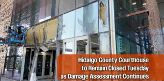 Hidalgo County Courthouse to Remain Closed Tuesday, Sept. 1st as Damage Assessment Continues